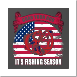 It's Fishing Season Posters and Art